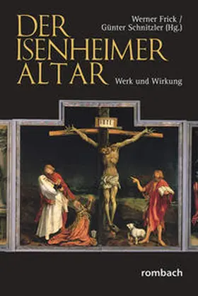 Schnitzler / Frick |  Der Isenheimer Altar | Buch |  Sack Fachmedien