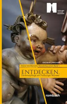 Zimdars |  ENTDECKEN. Denkmalpflege am Freiburger Münster | Buch |  Sack Fachmedien