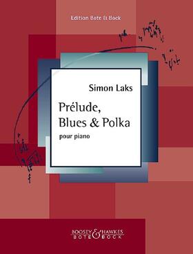 Laks, S: Prélude, Blues & Polka | Buch | 978-3-7931-4182-2 | sack.de