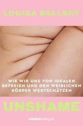 Dellert |  Unshame | Buch |  Sack Fachmedien