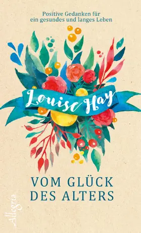 Hay |  Vom Glück des Alters | Buch |  Sack Fachmedien