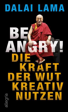 Lama |  Lama, D: Be Angry! | Buch |  Sack Fachmedien