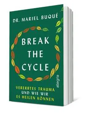 Buqué |  Break the Cycle | Buch |  Sack Fachmedien