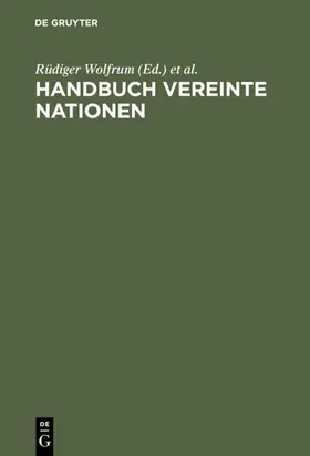 Wolfrum / Prill / Brückner |  Handbuch Vereinte Nationen | Buch |  Sack Fachmedien