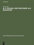 Schaber |  B. F. Dolbin, der Zeichner als Reporter | Buch |  Sack Fachmedien