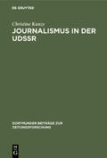 Kunze |  Journalismus in der UdSSR | Buch |  Sack Fachmedien