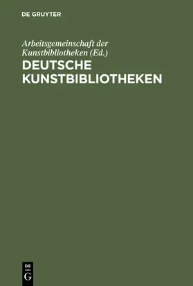 Tümmers |  Deutsche Kunstbibliotheken / German Art Libraries | Buch |  Sack Fachmedien