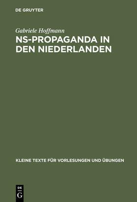 Hoffmann | NS-Propaganda in den Niederlanden | Buch | 978-3-7940-4021-6 | sack.de