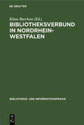 Barckow |  Bibliotheksverbund in Nordrhein-Westfalen | Buch |  Sack Fachmedien
