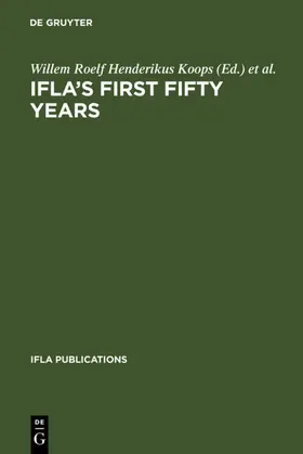 Wieder / Koops |  IFLA's First Fifty Years | Buch |  Sack Fachmedien