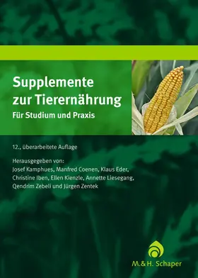 Kamphues / Wolf / Zentek |  Supplemente zur Tierernährung für Studium und Praxis | eBook | Sack Fachmedien