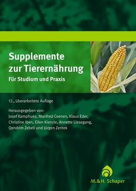 Kamphues / Wolf / Coenen | Supplemente zur Tierernährung für Studium und Praxis | E-Book | sack.de