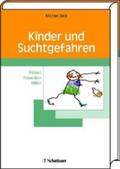 Klein |  Kinder und Suchtgefahren | Buch |  Sack Fachmedien