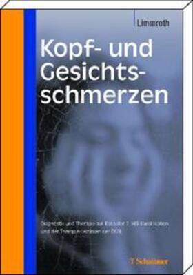 Limmroth | Kopf- und Gesichtsschmerzen | Buch | 978-3-7945-2319-1 | sack.de