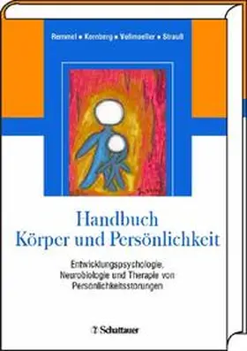 Remmel / Kernberg / Vollmoeller |  Handbuch Körper und Persönlichkeit | Buch |  Sack Fachmedien