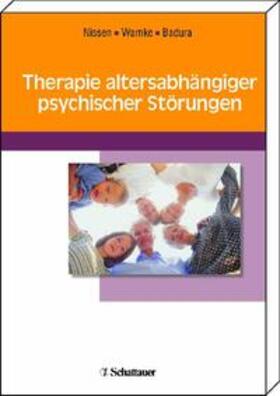 Nissen / Warnke / Badura | Therapie altersabhängiger psychischer Störungen | Buch | 978-3-7945-2426-6 | sack.de