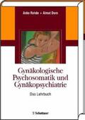Rohde / Dorn |  Gynäkologische Psychosomatik und Gynäkopsychiatrie | Buch |  Sack Fachmedien