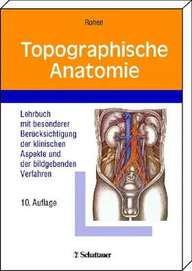 Rohen |  Topographische Anatomie | Buch |  Sack Fachmedien