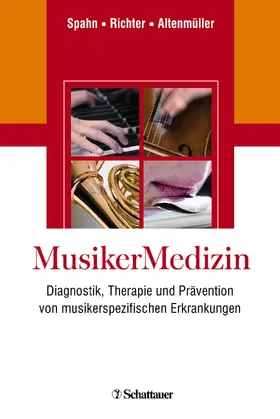 Spahn / Richter / Altenmüller | MusikerMedizin | Buch | 978-3-7945-2634-5 | www.sack.de