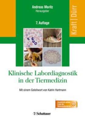 Kraft / Moritz / Dürr | Klinische Labordiagnostik in der Tiermedizin | Buch | 978-3-7945-2737-3 | sack.de