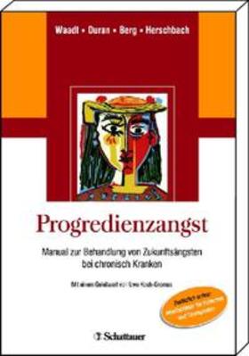 Waadt / Duran / Berg | Progredienzangst | Buch | 978-3-7945-2790-8 | sack.de