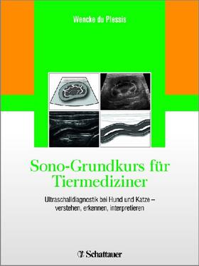 du Plessis / DuPlessis | Sono-Grundkurs für Tiermediziner | Buch | 978-3-7945-2798-4 | sack.de