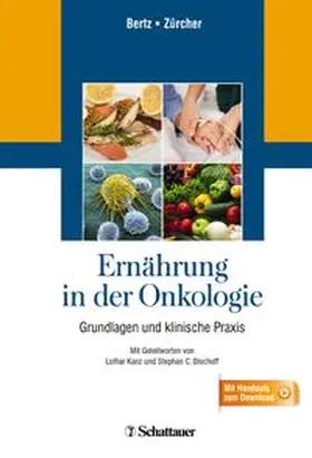 Bertz / Zürcher | Ernährung in der Onkologie | Buch | 978-3-7945-2804-2 | www.sack.de