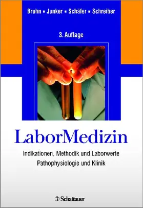 Bruhn / Junker / Schäfer | LaborMedizin | Buch | 978-3-7945-2826-4 | www.sack.de