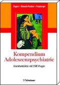 Fegert / Streeck-Fischer / Freyberger |  Kompendium Adoleszenzpsychiatrie | Buch |  Sack Fachmedien