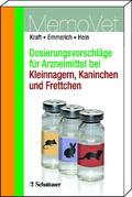 Kraft / Emmerich / Hein |  Dosierungsvorschläge für Arzneimittel bei Kleinnagern, Kaninchen und Frettchen | Buch |  Sack Fachmedien