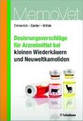 Emmerich / Ganter / Wittek |  Dosierungsvorschläge für Arzneimittel bei kleinen Wiederkäuern und Neuweltkameliden | Buch |  Sack Fachmedien