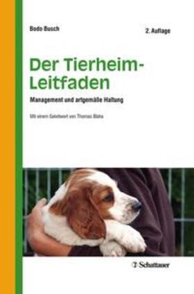 Busch | Der Tierheim-Leitfaden | Buch | 978-3-7945-2906-3 | sack.de