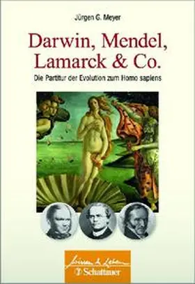 Meyer |  Darwin, Mendel, Lamarck & Co. | Buch |  Sack Fachmedien