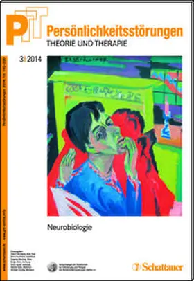 Kernberg / Buchheim / Dulz |  Persönlichkeitsstörungen PTT/ Persönlichkeitsstörungen - Theorie und Therapie, Bd. 3/2014: Neurobiologie | Buch |  Sack Fachmedien