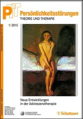 Kernberg / Buchheim / Dulz |  Persönlichkeitsstörungen PTT/ Persönlichkeitsstörungen - Theorie und Therapie, Bd. 1/ 2015: Neue Entwicklungen in der Adoleszenzpsychiatrie | Buch |  Sack Fachmedien