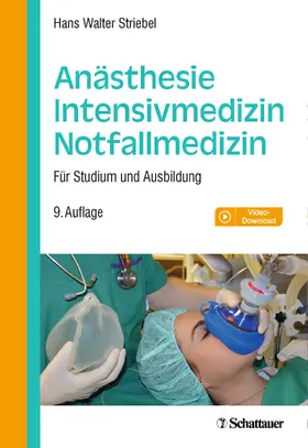 Striebel | Anästhesie - Intensivmedizin - Notfallmedizin | Buch | 978-3-7945-2995-7 | sack.de