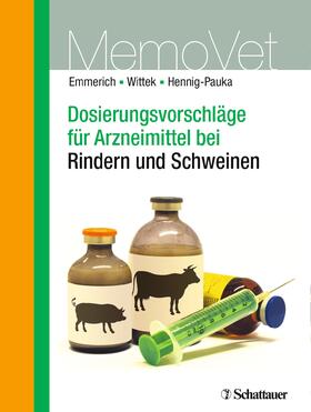 Emmerich / Wittek / Hennig-Pauka | Emmerich: Dosierungsvorschläge für Arzneimittel bei Rindern | Buch | 978-3-7945-2997-1 | sack.de