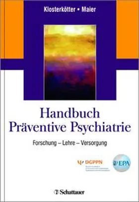 Klosterkötter / Maier |  Handbuch Präventive Psychiatrie | Buch |  Sack Fachmedien