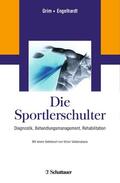Grim / Engelhardt |  Die Sportlerschulter | Buch |  Sack Fachmedien