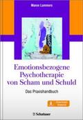 Lammers |  Emotionsbezogene Psychotherapie von Scham und Schuld | Buch |  Sack Fachmedien