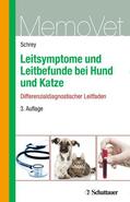 Schrey |  Leitsymptome und Leitbefunde bei Hund und Katze | Buch |  Sack Fachmedien