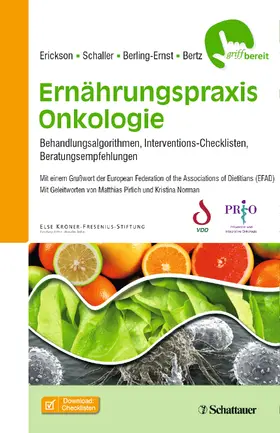Erickson / Schaller / Berling-Ernst |  Ernährungspraxis Onkologie | Buch |  Sack Fachmedien