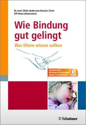 Anderssen-Reuster / Mora |  Wie Bindung gut gelingt | Buch |  Sack Fachmedien