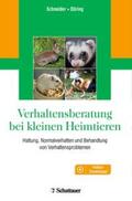 Schneider / Döring |  Verhaltensberatung bei kleinen Heimtieren | Buch |  Sack Fachmedien