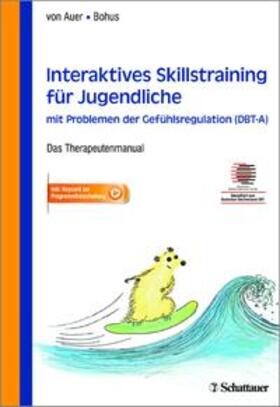 von Auer / Bohus | Interaktives Skillstraining für Jugendliche mit Problemen de | Buch | 978-3-7945-3116-5 | sack.de