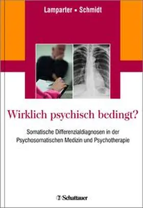 Lamparter / Schmidt | Wirklich psychisch bedingt? | Buch | 978-3-7945-3135-6 | sack.de