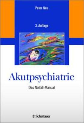Neu | Akutpsychiatrie | Buch | 978-3-7945-3161-5 | sack.de