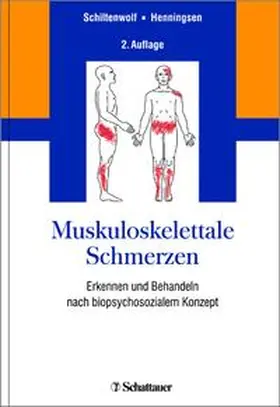 Schiltenwolf / Henningsen |  Muskuloskelettale Schmerzen | Buch |  Sack Fachmedien
