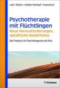 Liedl / Böttche / Abdallah-Steinkopff |  Psychotherapie mit Flüchtlingen - neue Herausforderungen, spezifische Bedürfnisse | Buch |  Sack Fachmedien