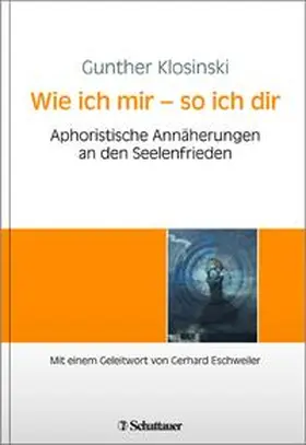 Klosinski | Wie ich mir – so ich dir | Buch | 978-3-7945-3208-7 | sack.de